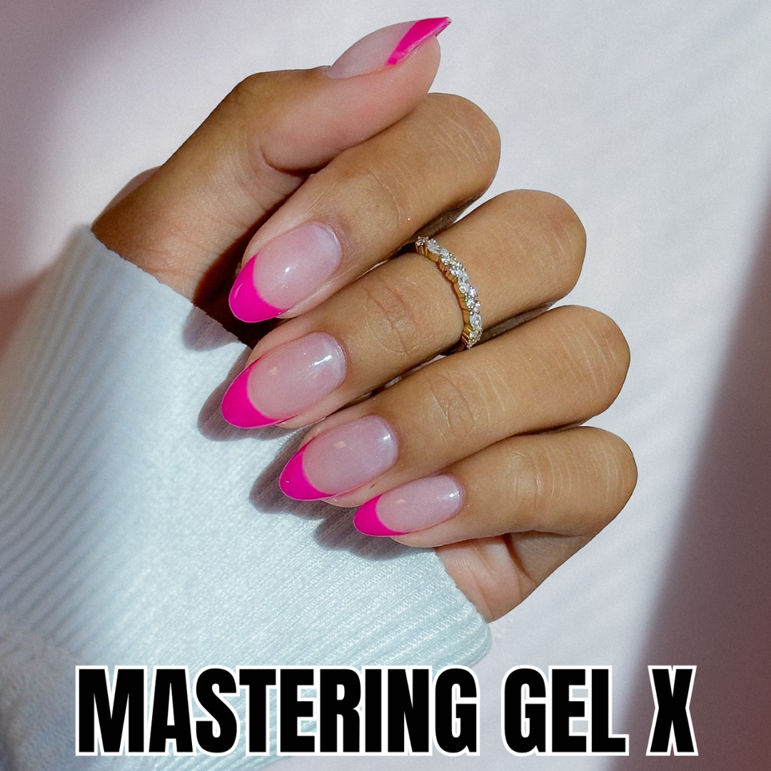 Mastering Gel X Training Guide